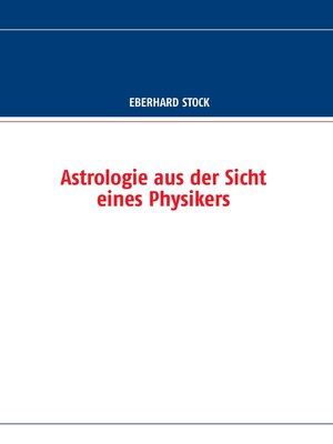 cover image of Astrologie aus der Sicht eines Physikers